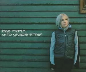 Unforgivable Sinner, Lene Marlin