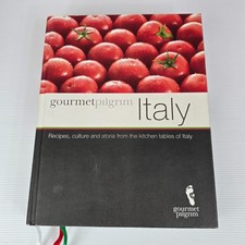 Gourmet Pilgrim Italy Cookbook - Hardcover Italian Cuisine Recipes Food Meals