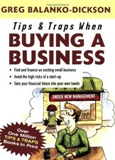 Tips & Traps When Buying a Business (Tips and Traps)-Greg Balank