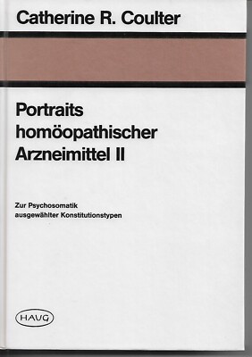 Portraits homöopathischer Arzneimittel Band 2 von C. Coulter