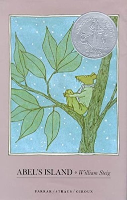 Abel's Island: (Newbery Honor Book) by Steig, William
