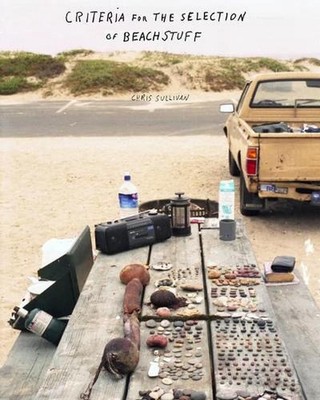 Criteria for the Selection of Beach Stuff by Chris Sullivan (English) Paperback