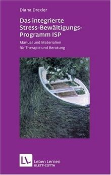 Das integrierte Stress-Bewältigungsprogramm ISP. Mi... | Buch | Zustand sehr gut