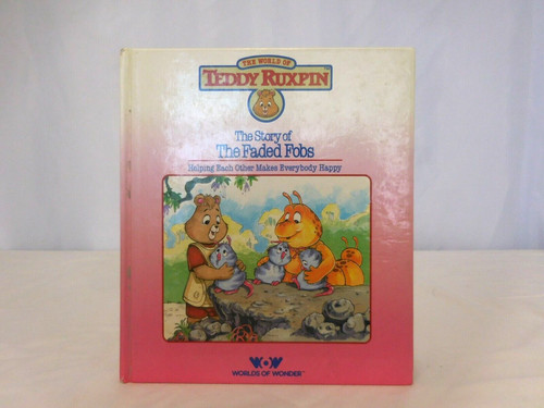 Teddy Ruxpin The Story of  The Faded Fobs  HC Book ONLY Vintage 1985