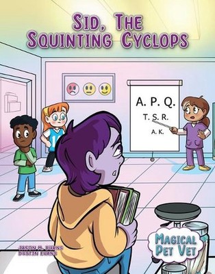 Sid, the Squinting Cyclops by Dustin Evans Hardcover Book