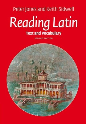 Reading Latin: Text and Vocabulary, Sidwell, Keith, Jones, Peter, Very Good cond