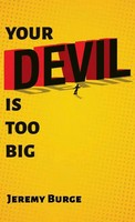 Jeremy Burge | Your Devil Is Too Big | Buch | Englisch (2021) | Gebunden