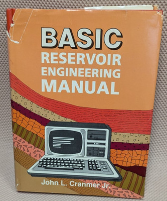 Basic Reservoir Engineering Manual by John L. Cranmer Jr., 1982, Pennwell Publ.