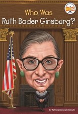 Who Was Ruth Bader Ginsburg? by Patricia Brennan Demuth Hardcover Book