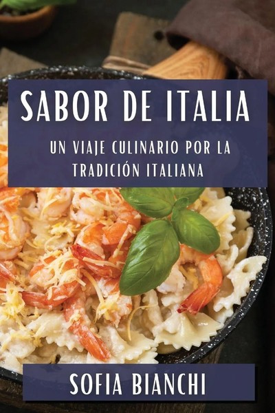 Sofia Bianchi | Sabor De Italia | Taschenbuch | Spanisch (2023) | Sofia Bianchi-image