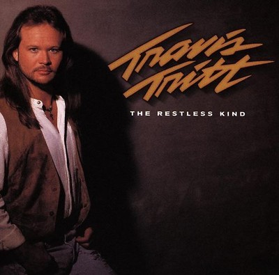Travis Tritt - The Restless Kind