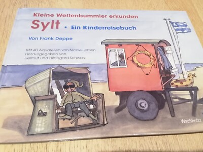 Kleine Weltenbummler erkunden Sylt. Ein Kinderreisebuch