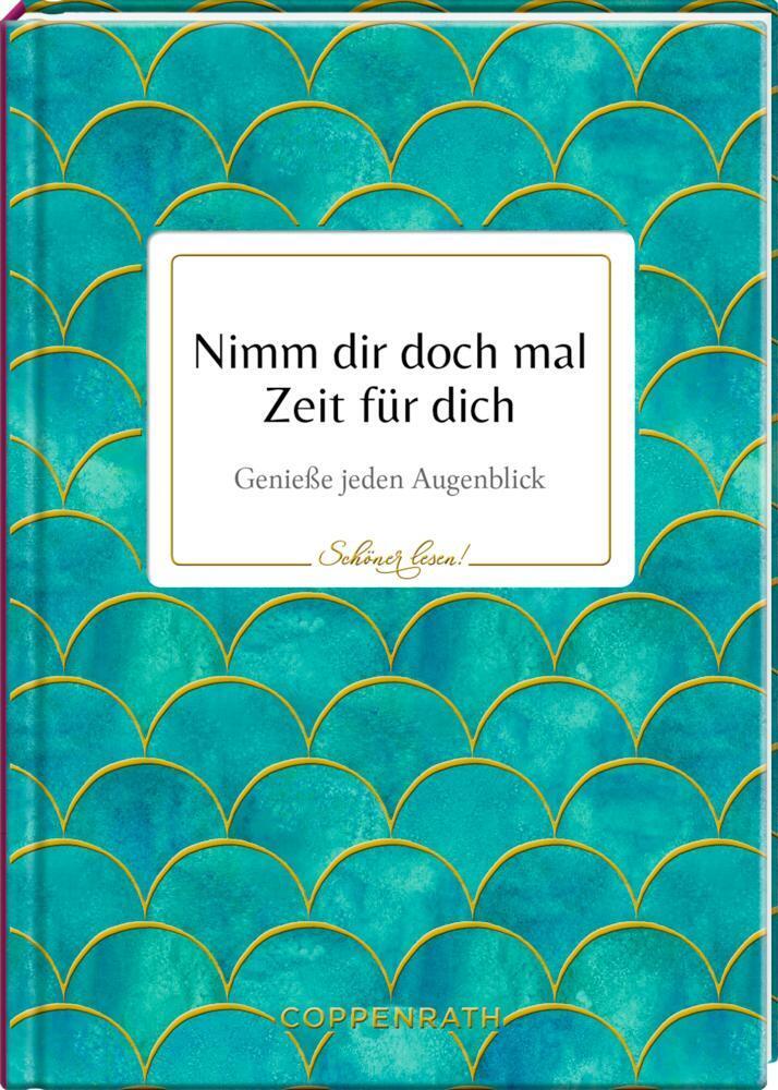 Thumbnail - Nimm Dir Doch Mal Zeit Für Dich | Genieße Den Augenblick | Buch |