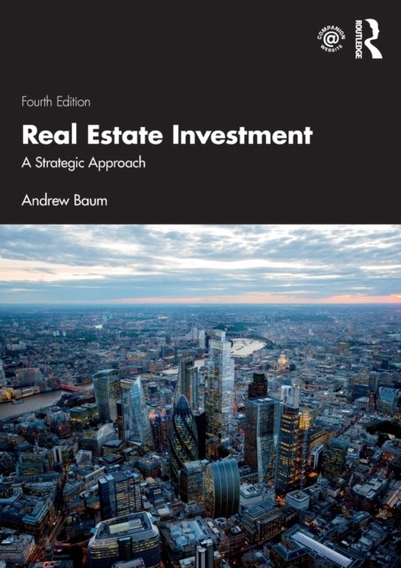 Real Estate Investment: A Strategic Approach by Andrew Baum 9780367690694 NEW - Image 6