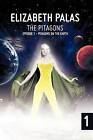 The Pitagons: Episode 1: Pitagons on the Earth by Elizabeth Palas (Paperback / softback, 2012)