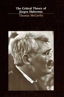The Critical Theory Of JüRgen Habermas Thomas Mccarthy Taschenbuch Englisch 1981