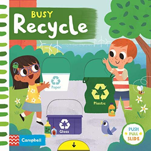 Busy Recycle A Push, Pull, Slide Book by Campbell Books (Board book) - Image 6