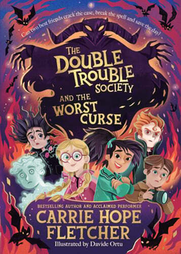 The Double Trouble Society and the Worst Curse by Carrie Hope Fletcher: New