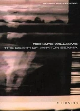 The Death of Ayrton Senna By Richard Williams. 9780747544951