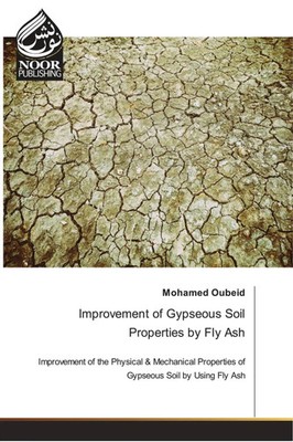 Improvement of Gypseous Soil Properties by Fly Ash Mohamed Oubeid Taschenbuch