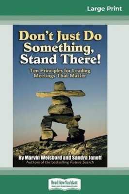 Marvin Weisbord Sandra Janof Don't Just Do Something, Stand There (Taschenbuch)