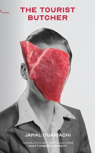 The Tourist Butcher by Jamal Ouariachi - 9781911343301