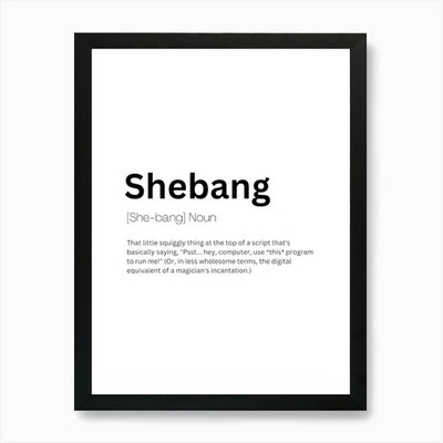 Shebang Definition Bedeutung Kunstdruck gerahmtes Wandbild Poster Leinwanddruck Bild