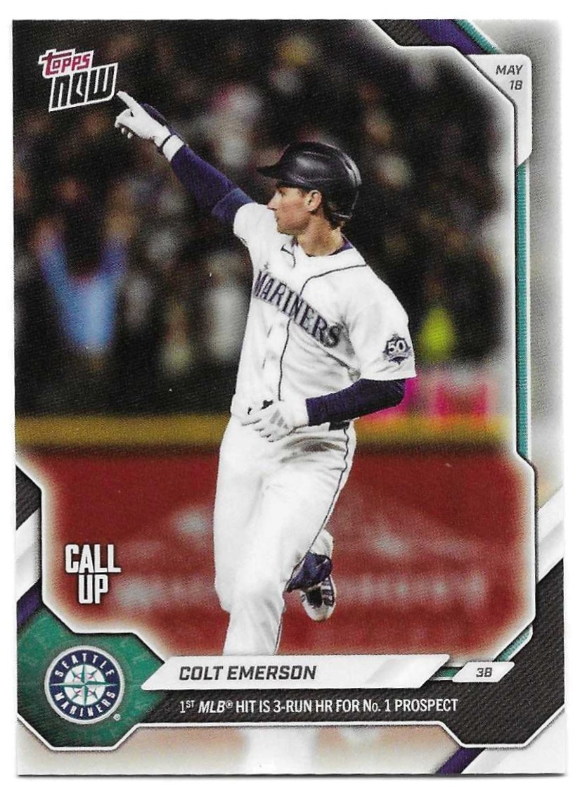 Colt Emerson Call Up 2026 Topps Now #219 SP 1st MLB Hit 3-Run HR Mariners