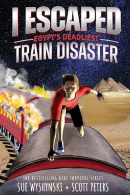 I Escaped Egypt's Deadliest Train Disaster: An American - Paperback NEW Peters,