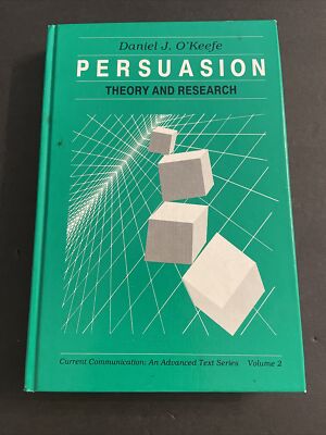 Persuasion : Theory and Research / Daniel J. O Keefe / Hardcover
