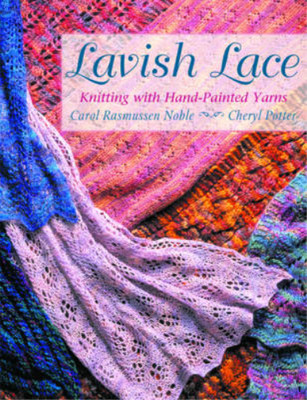 Lavish Lace, Noble, Carol Rasmussen, Used; Very Good Book