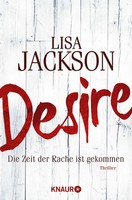 Desire. Die Zeit Der Rache Ist Gekommen | Thriller | Lisa Jackson | Taschenbuch