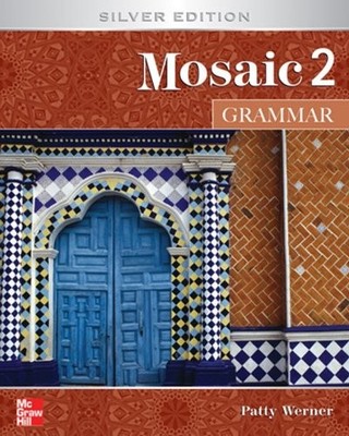 Mosaic 2 Grammar Student Book: Silver Edition - paperback Werner, Patricia|N...