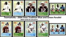 2004 Fleer Tradition Blue & Green Parallel Football Set Break 201-360 See Scans
