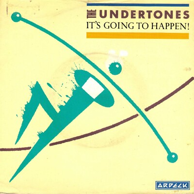 7'' Undertones   It s Going To Happen ! / UK 1981