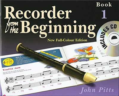 Recorder from the Beginning: Pupil's Book Bk. 1 by Pitts, John Paperback Book
