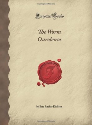 The Worm Ouroboros (Forgotten Books),Eric Rucker Eddison