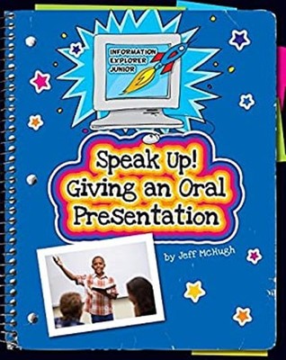 Speak up! Giving an Oral Presentation Reinforced Library Binding
