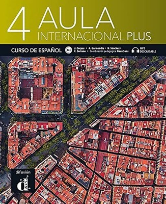 Aula Internacional Plus 4: Libro del..., Sanchez, Nuria