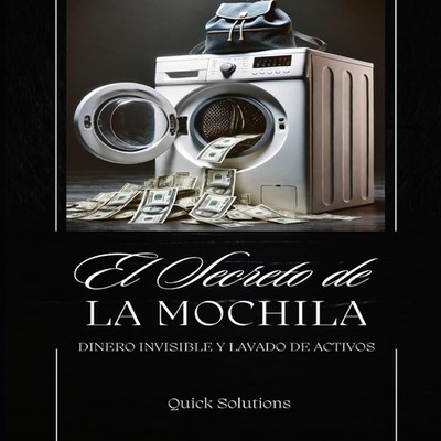 El Secreto de la Mochila El Camino del Dinero Invisible Quick Sol