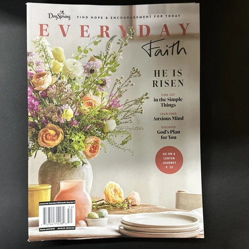 Everyday Faith Magazine DaySpring 2025 He Is Risen