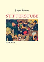 Stifterstube JüRgen Reimer Taschenbuch 112 S. Deutsch 2007 BoD - Books on Demand
