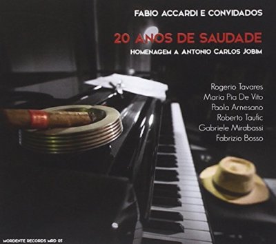 20 Anos De Saudade - Fabio Accardi CD Mordente Records