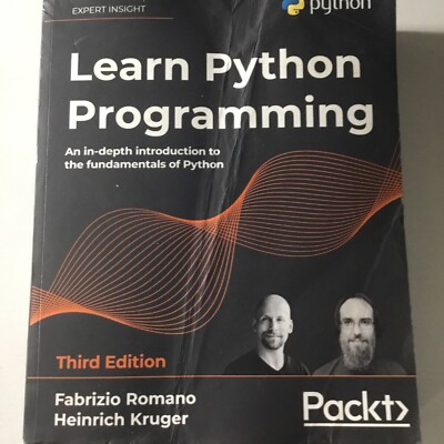 Learn Python Programming 3rd Ed. An in-depth intro to the fundamentals of Python