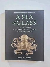 Sea of Glass : Searching for the Blaschkas' Fragile Legacy in an Ocean at...