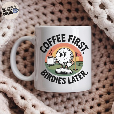 Lustige Golftasse für Männer, Tasse ''Coffee First Birdies Later'', Golfgeschenk für Golfer