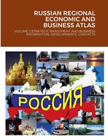 Russian Regional Economic AND Business Atlas Global Proinfo USA Editorial Team