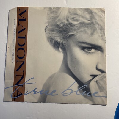 MADONNA True Blue ~ 45 RPM Limited Edition Blue Vinyl Pressing