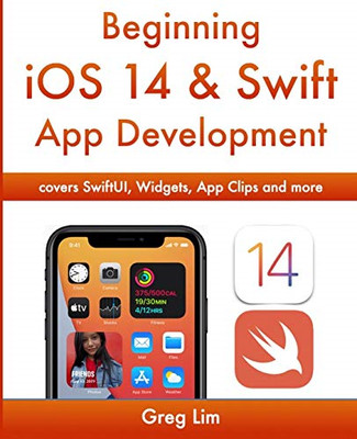 Ab iOS 14 & Swift 5 App Entwicklung: iOS Apps, Widgets mit Xcode entwickeln