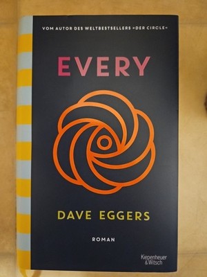 Every (deutsche Ausgabe) von Dave Eggers (2021, Gebundene Ausgabe)